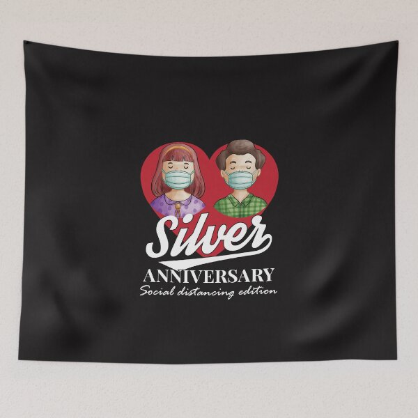 Item preview, Silver anniversary social distancing edition designed and sold by Cutebutfunny.