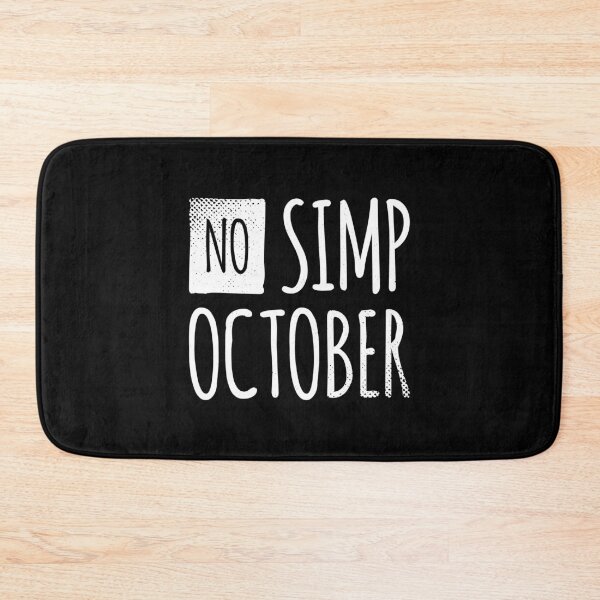 Item preview, No Simp October designed and sold by AbraFero.