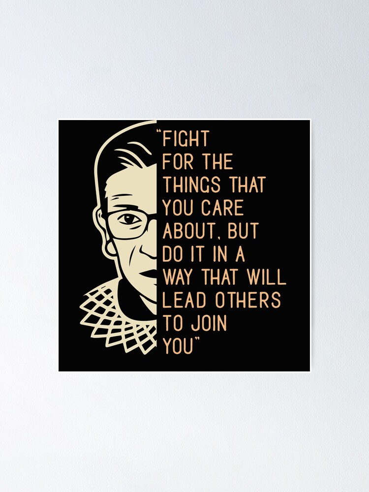 Will Lead Others Things Rbg Fought For Quotes Things Rbg Did