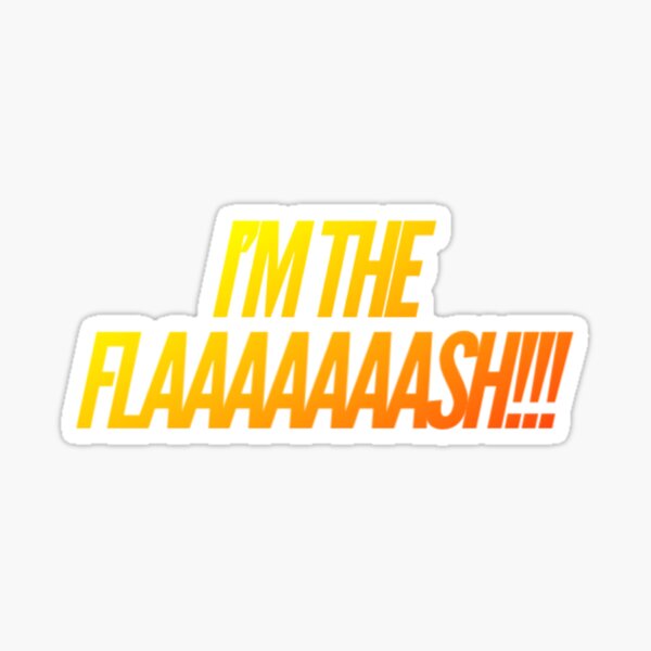 I'm the flash! - Drunk Barry Allen Sticker