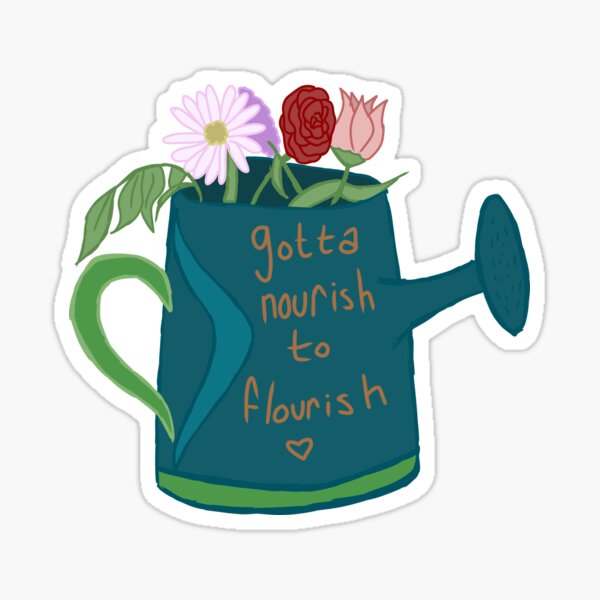 Item preview, GOTTA NOURISH TO FLOURISH NEDA (transparent) designed and sold by liv-joyce.