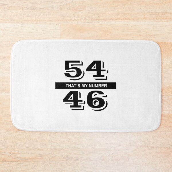 Item preview, 54-46 That's My Numbers designed and sold by lanypics.