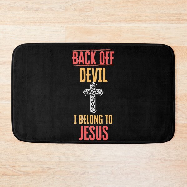 Item preview, Back off Devil I Belong to Jesus designed and sold by ohmier.