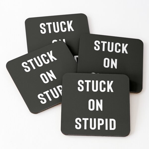 Item preview, Stuck On Stupid designed and sold by StoaMart.
