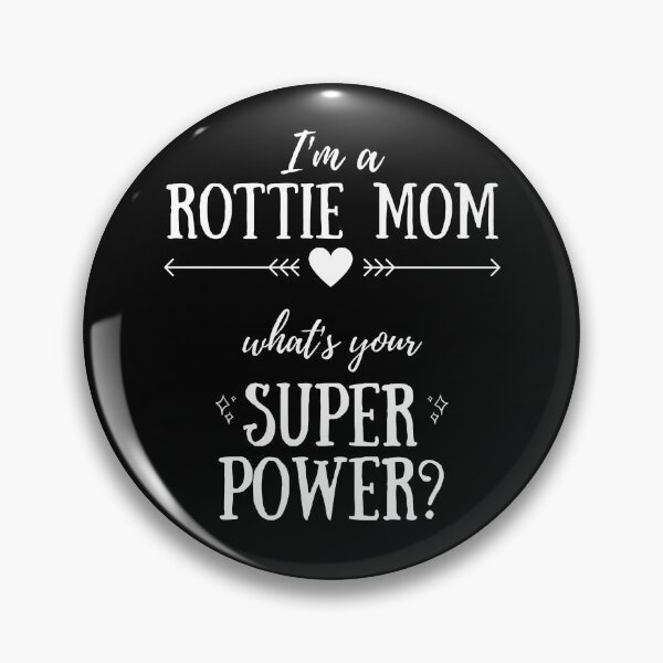 Artikelvorschau, Süß, ich bin eine Rottie-Mutter, was ist deine Superkraft? entworfen und verkauft von Guarddogdrive.