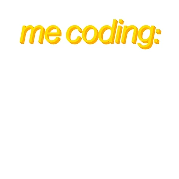 Artwork thumbnail, Me Coding: Working Freelancing Programmer by sharedipmemes