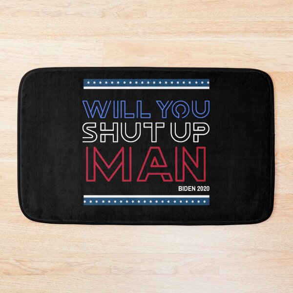 Item preview, will you shut up man designed and sold by joshua pierre.