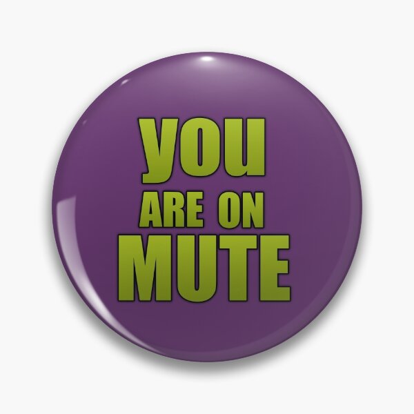 Item preview, you are on mute designed and sold by medbouk1.