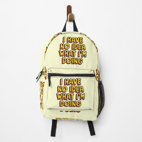 Item preview, I Have No Ide What I'm Doing Lazy College School Joke designed and sold by sharedipmemes.