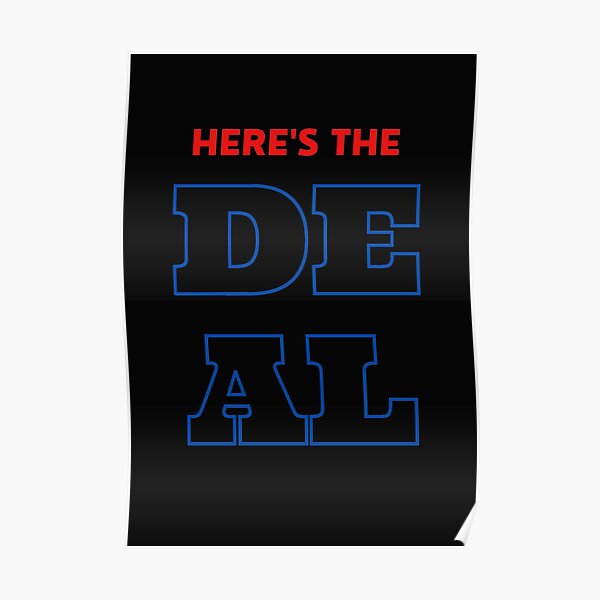 Biden "Heres The Deal" Presidential Debate Quote Poster