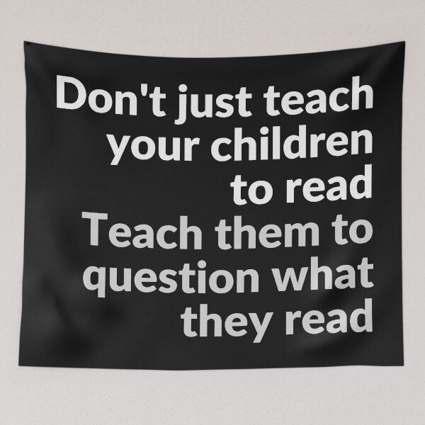 Item preview, Dont just teach your children to read Teach them to question what they read designed and sold by Spicy Chilli.