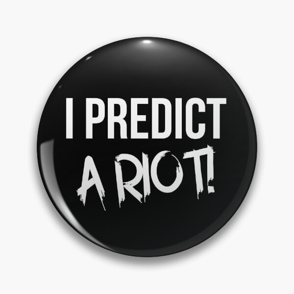Item preview, I Predict A Riot White text designed and sold by BeaQueen.
