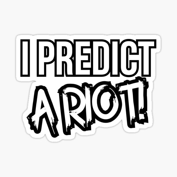 Item preview, I Predict A Riot White text designed and sold by BeaQueen.