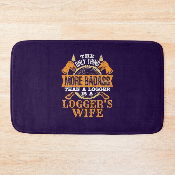 Item preview, Logger's Wife designed and sold by jaygo.