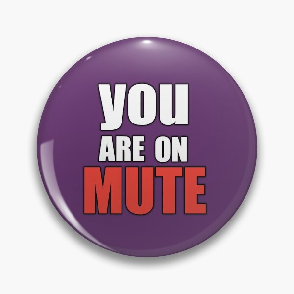 Item preview, Copy of you are on mute designed and sold by medbouk1.