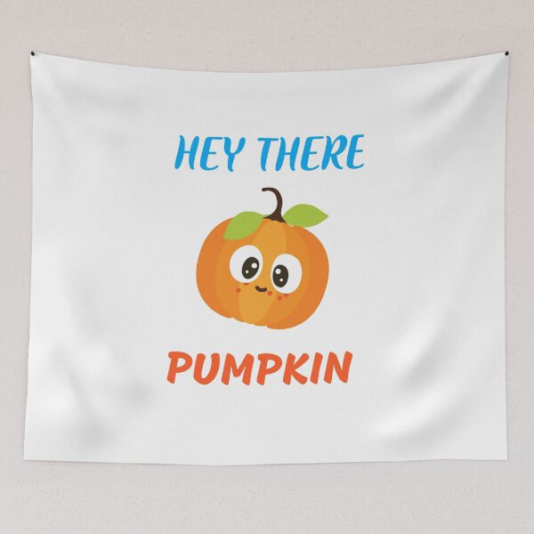 Item preview, Hey there pumpkin  designed and sold by Designhub14.