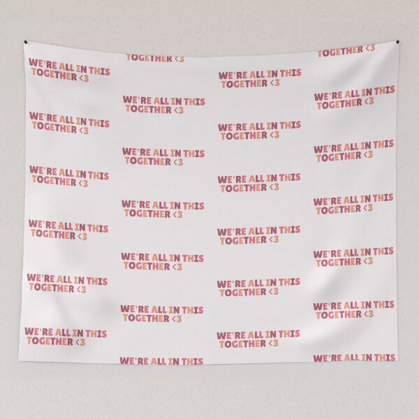 Item preview, We're all in this together <3 designed and sold by Rocky Designs.