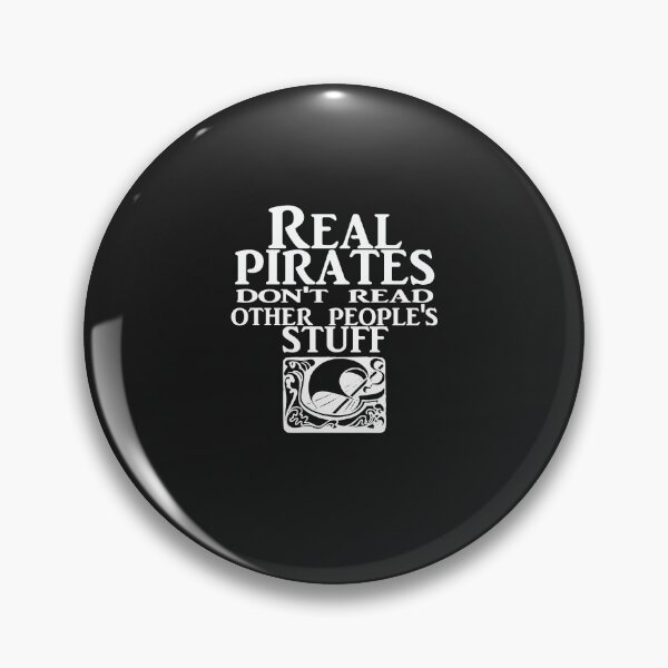 Item preview, Real Pirates Don't Read Other People's designed and sold by Chubuter.