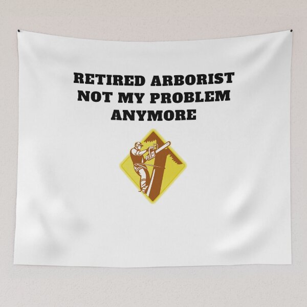 Item preview, Retired arborist not my problem anymore tree designed and sold by Jeangel97.