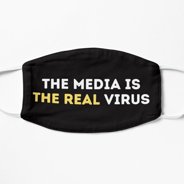 Copy of The media is the REAL virus TEES Flat Mask