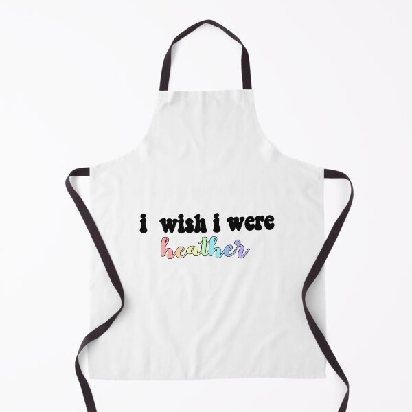 Item preview, I wish I were heather designed and sold by juliaj1207.
