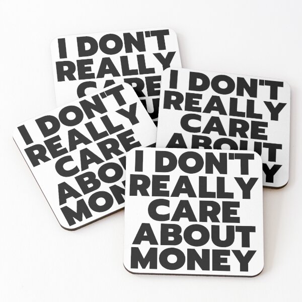 Item preview, "I Don't Really Care About Money" - White Lie Party Print designed and sold by TopTrendNow.