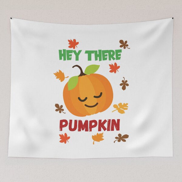 Item preview,  Hey there pumpkin  designed and sold by Designhub14.