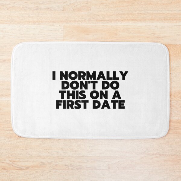 Item preview, "I Normally Don't Do This On A First Date" - White Lie Party Print designed and sold by TopTrendNow.