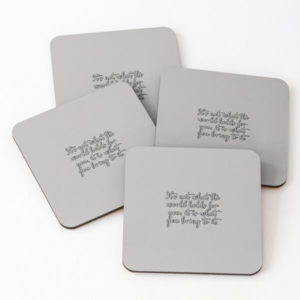 Item preview, It's not what the world holds for you, it is what you bring to it. designed and sold by itzsil.