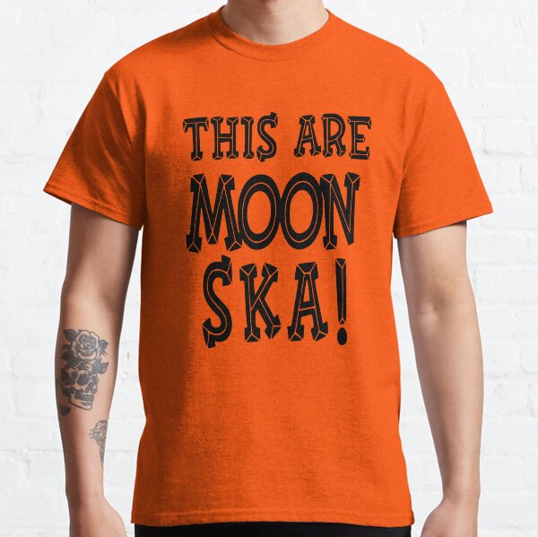moon ska shirt