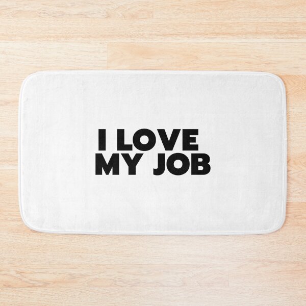 Item preview, "I Love My Job" - White Lie Party Print designed and sold by TopTrendNow.
