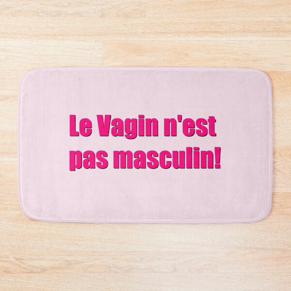 Item preview, Le Vagin n'est pas masculin!  designed and sold by Unimeme.