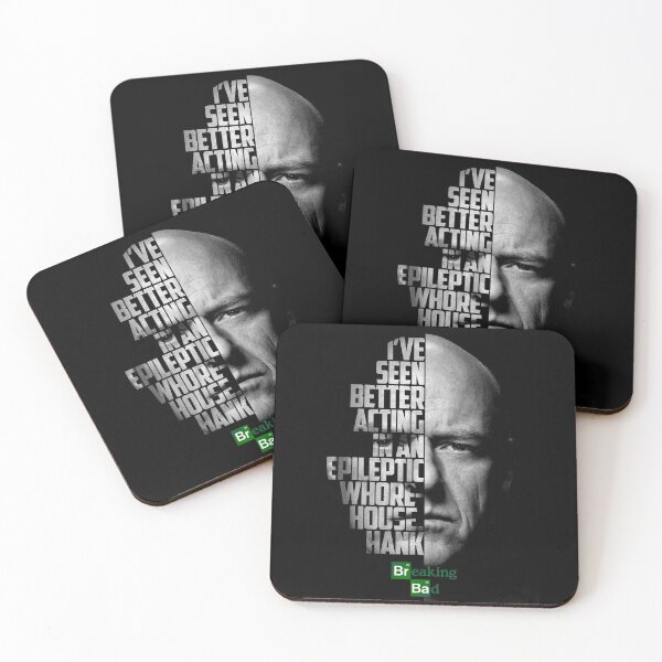 Item preview, Hank Schrader Breaking Bad tv show quote. designed and sold by Enea Kelo.