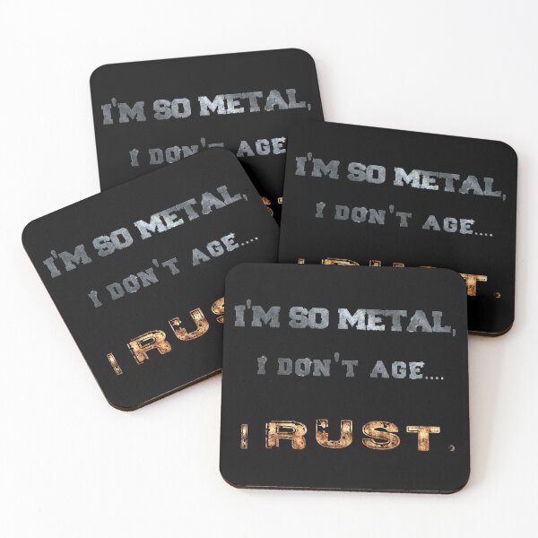 Item preview, I'm so Metal, I Rust! Color version designed and sold by Rockergandalf.