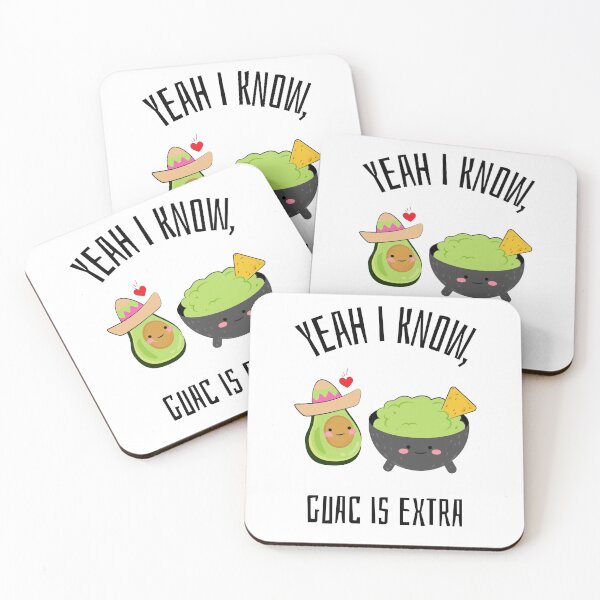 Item preview, Yeah I Know Guac is Extra designed and sold by RiseandShineTee.