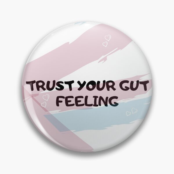 Item preview, Pastel "Trust your gut feeling" quote. designed and sold by IVSapparel.