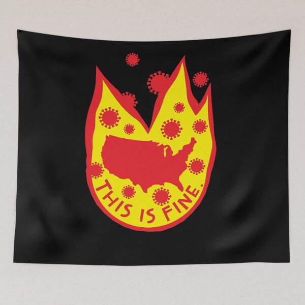 Item preview, This Is Fine USA 2020 Covid Fire designed and sold by d247.