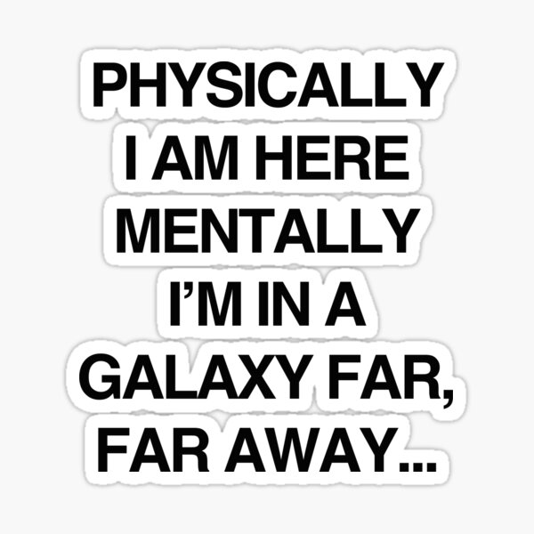Galaxy Far Far Away Sticker