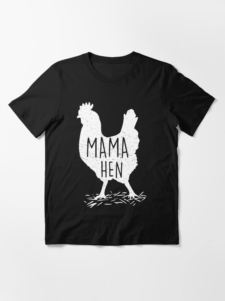 mama hen shirt