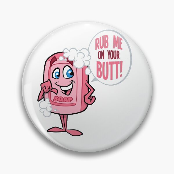 Item preview, Soap  - Rub Me On Your Butt! designed and sold by teeshirtninja.