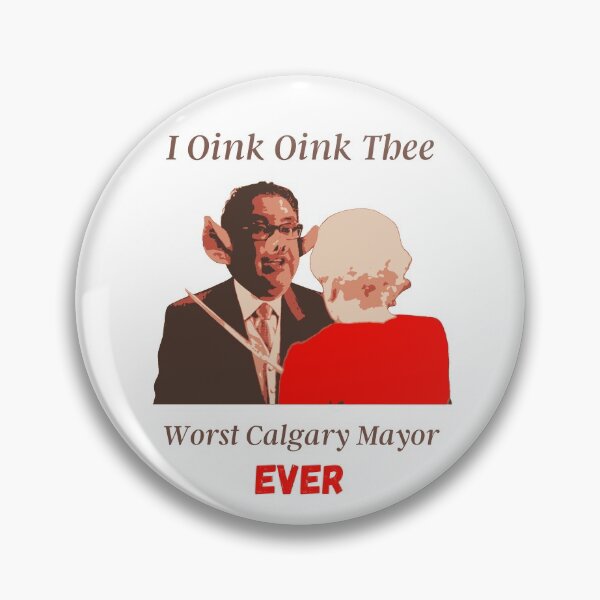 Item preview, Worst Calgary Mayor Ever designed and sold by KomarDesigns.