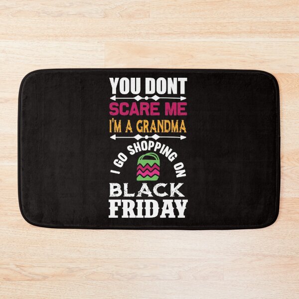 Item preview, Copy of You Don't Scare Me I'm a Grandma: I Go Shopping on Black Friday designed and sold by cutitoutsir.