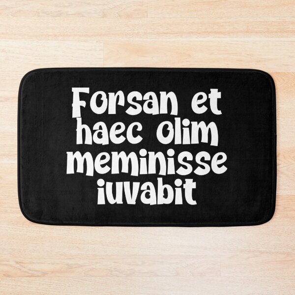 Item preview, Forsan et haec olim meminisse iuvabit designed and sold by StillInBeta.