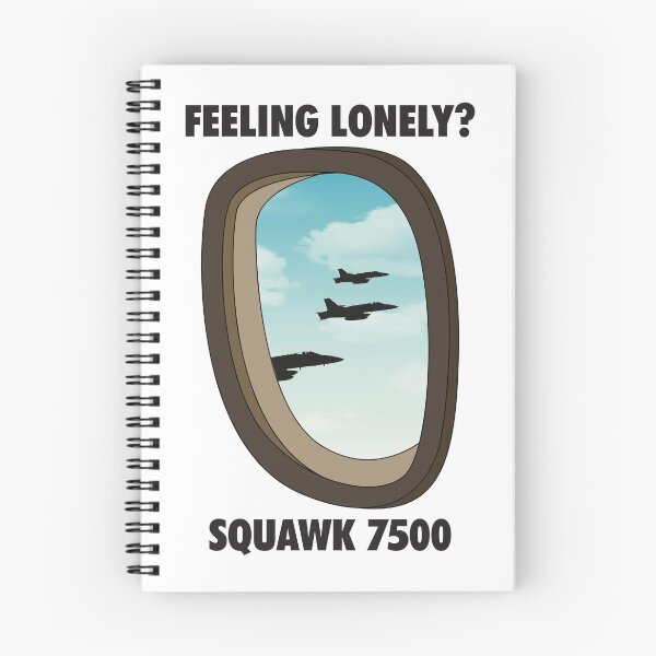 Item preview, Feeling Lonely? Squawk 7500 designed and sold by CHQ-Avi8tor.