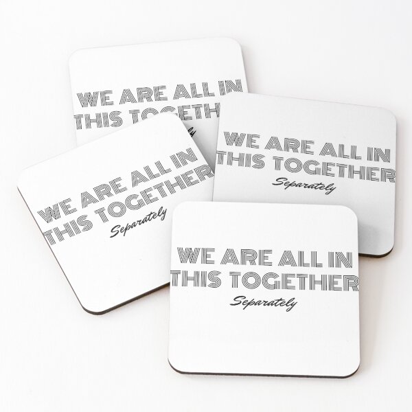 Item preview, we are all in this together (separately) designed and sold by Adorable Designs.