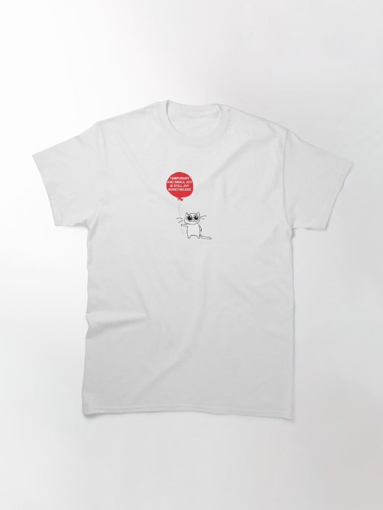 Thumbnail 3 of 7, Classic T-Shirt, temporary joy designed and sold by robinauts.