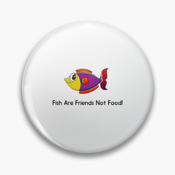 Item preview, fish are friends not food designed and sold by HMMOUCH.