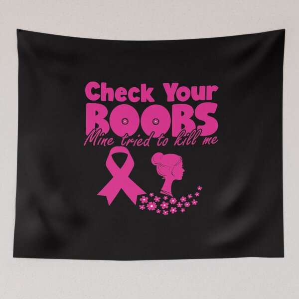 Item preview, Check Your Boobs Mine Tried To Kill Me Breast Cancer aware designed and sold by OzyManDiaS90.