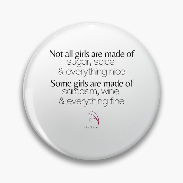 Item preview, Wine quote girls sugar spice nice sarcasm wine designed and sold by wineandwords.