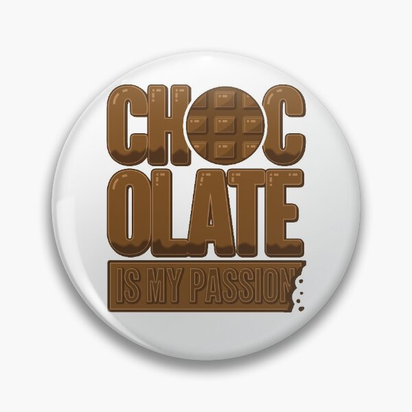 Item preview, Chocolate Is My Passion | Amusing Chocolate Maker Fantasy designed and sold by GravitiTees.